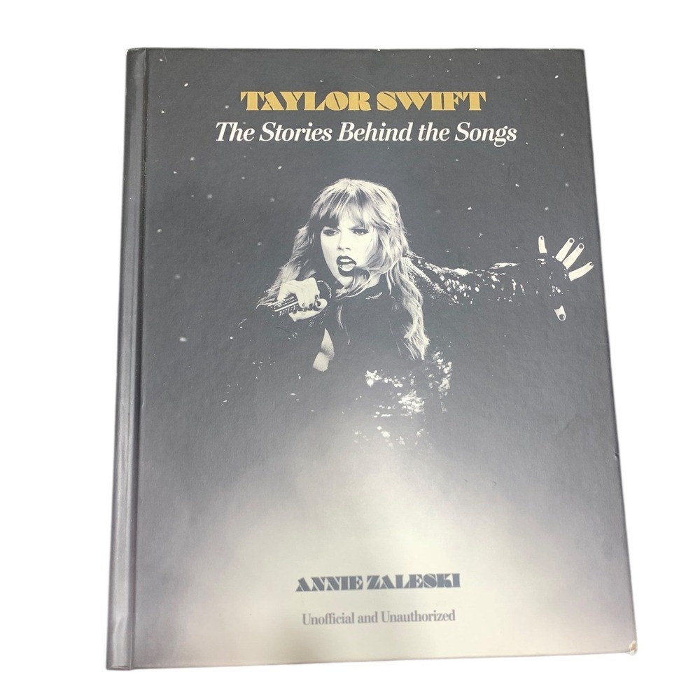 Taylor Swift The Stories Behind the Songs‎ Annie Zaleski Hardcover Book 2024